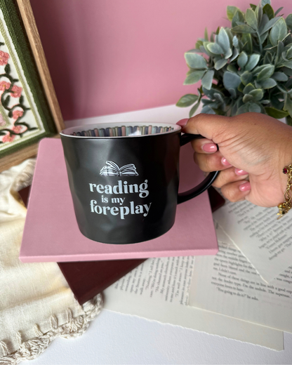 Reading Is My Foreplay | 16 oz Mug