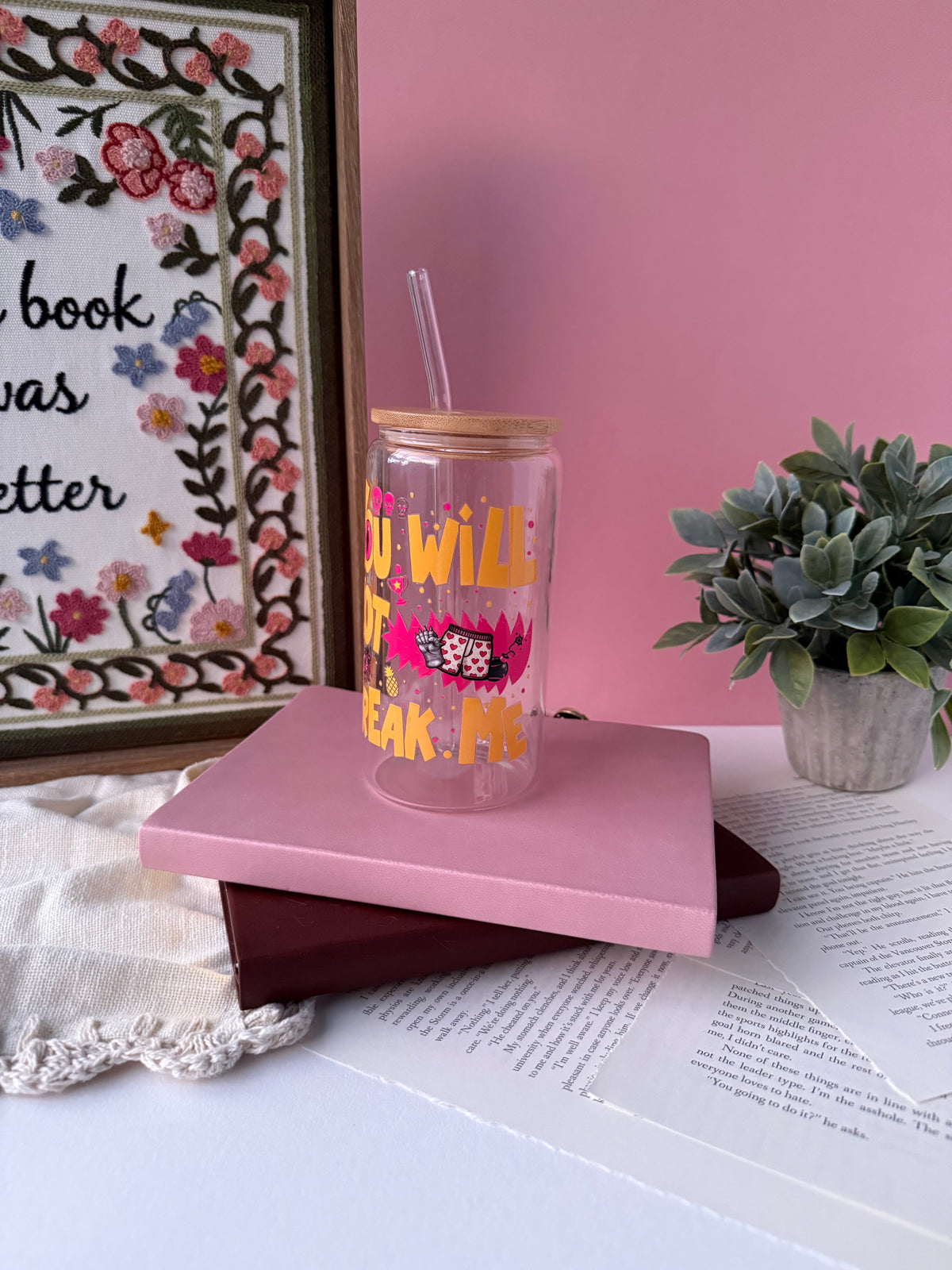 You Will Not Break Me | 16oz Glass Cup