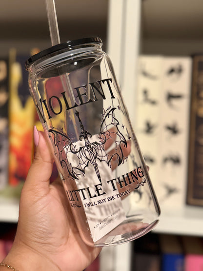 Violent Little Thing | 20oz Glass Cup